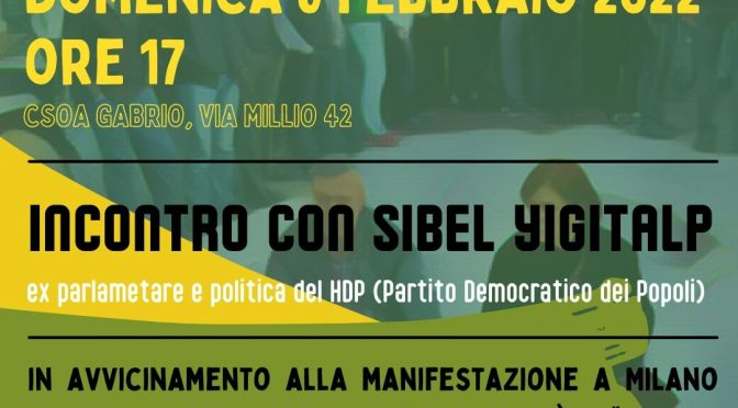 Incontro con Sibel Yigitalp ex parlametare e politica del HDP (Partito Democratico dei Popoli)