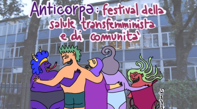 Anticorpa: festival della salute transfemminista